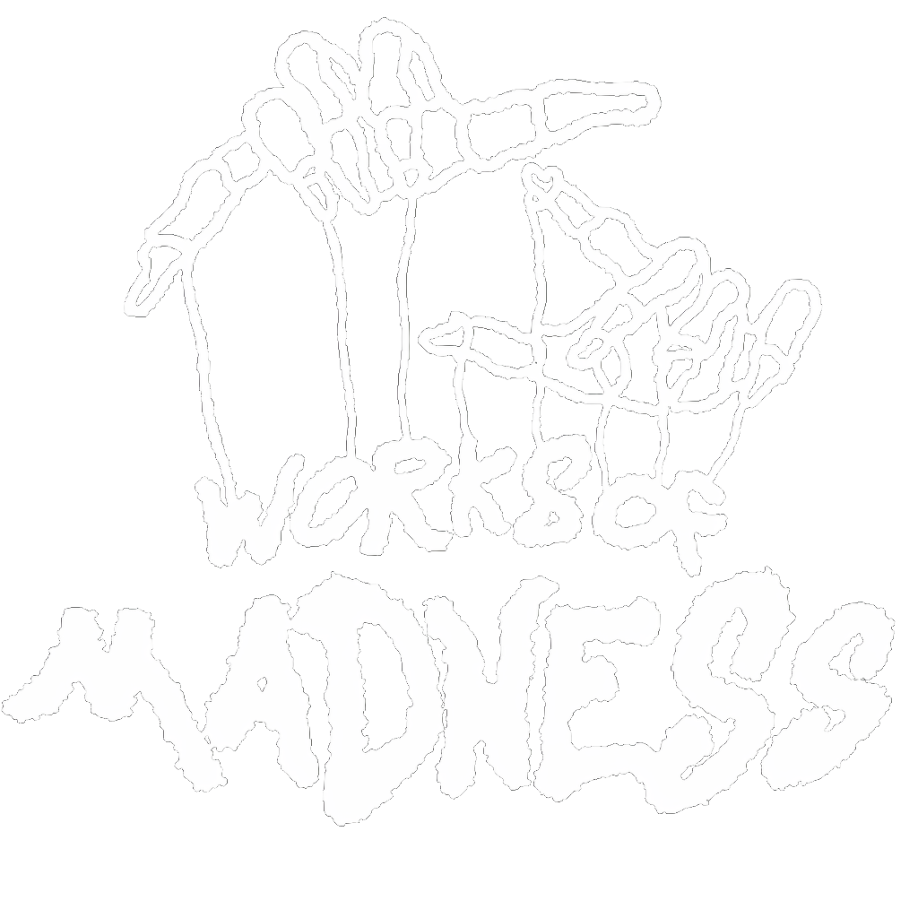 WorksOfMadness
