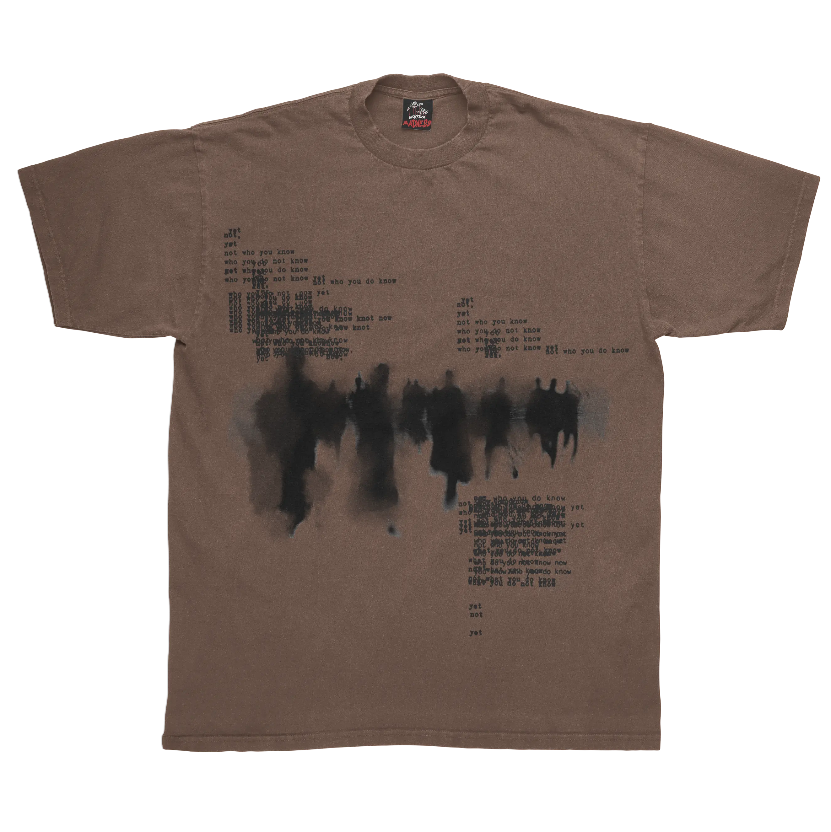 Not You Know Tee WorksOfMadness