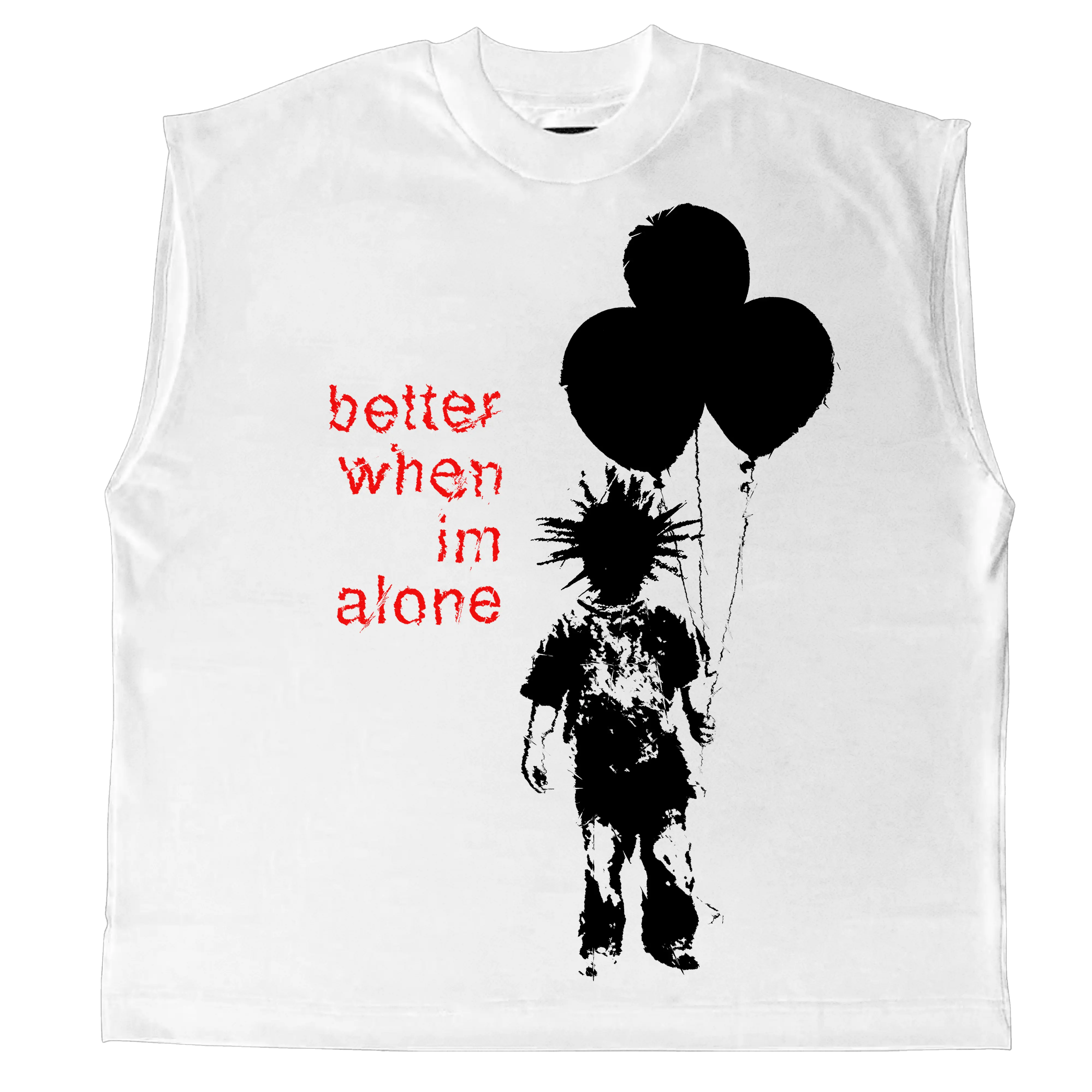 Better When I'm Alone Sleeveless Tee WorksOfMadness