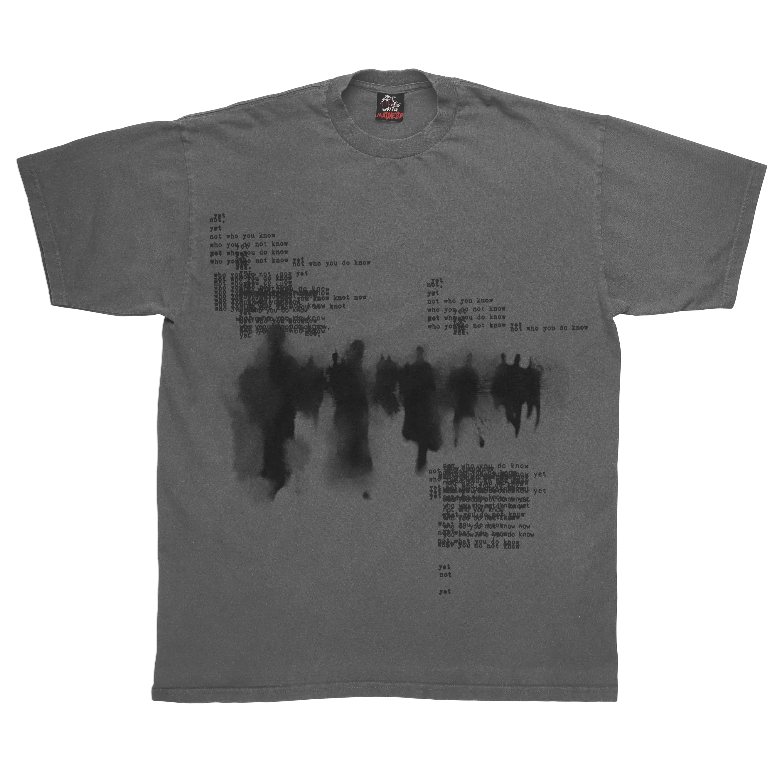 Not You Know Tee WorksOfMadness