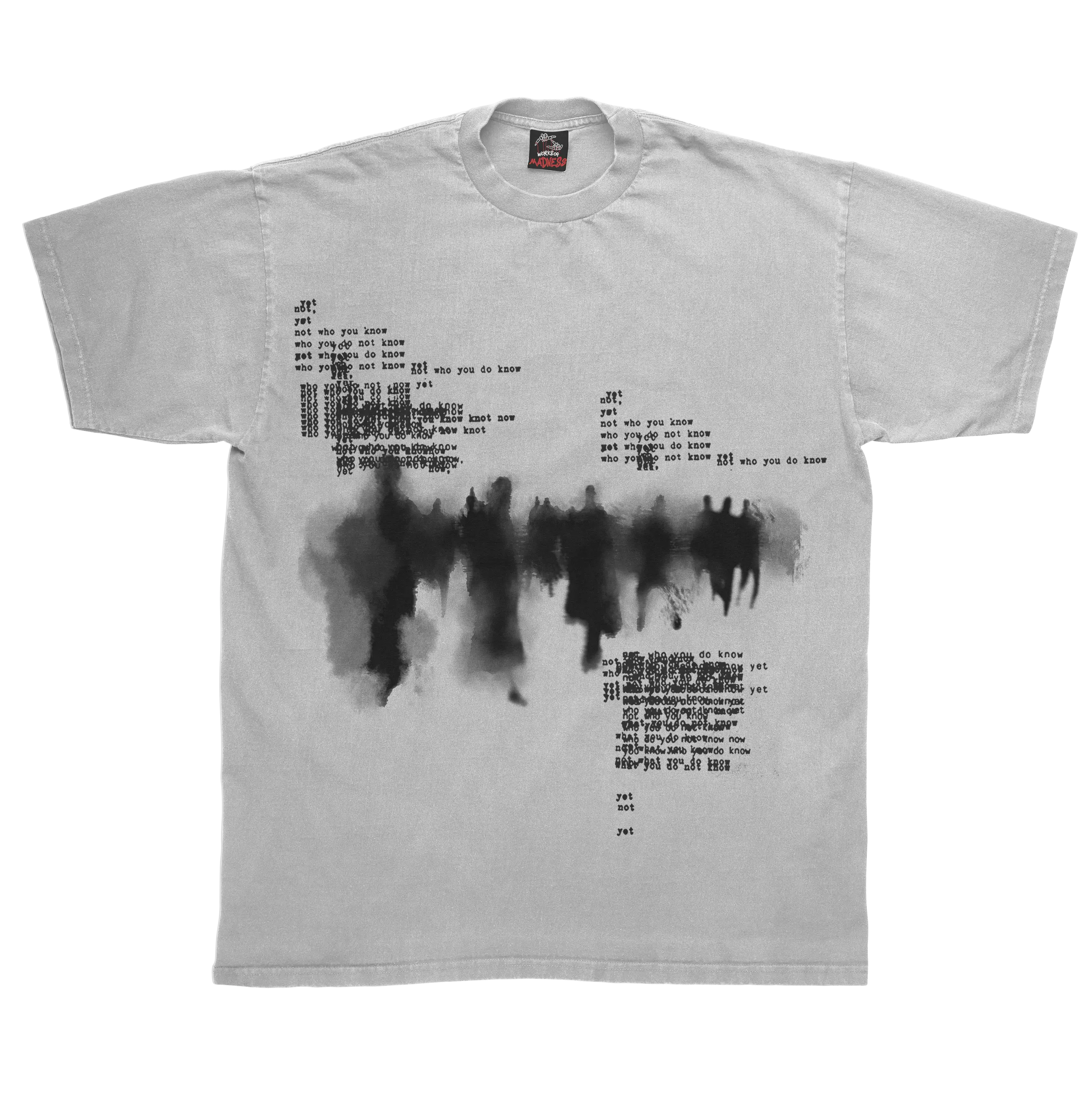 Not You Know Tee WorksOfMadness