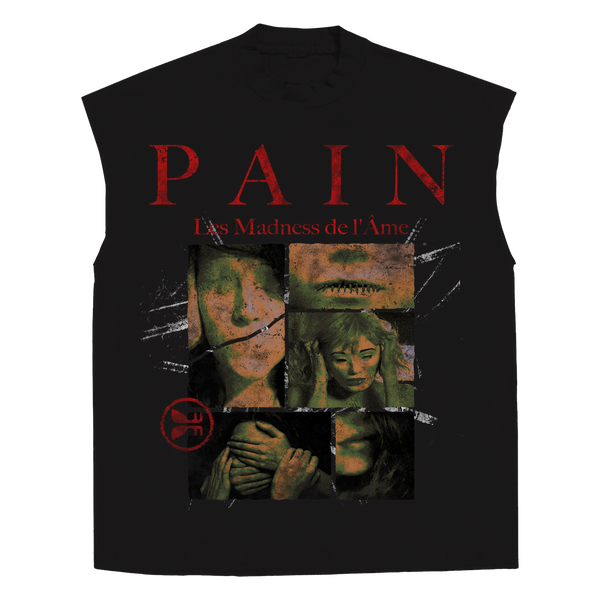 Pain Sleeveless Tee